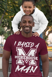 I Raised a Morehouse Man