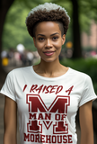 I Raised a Man of Morehouse