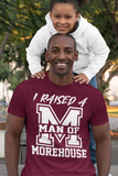 I Raised a Man of Morehouse